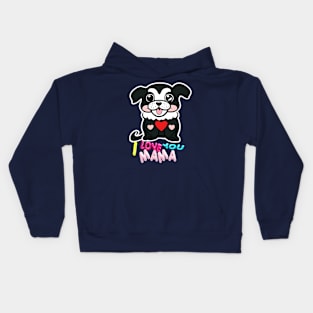 I LOVE YOU MAMA Kids Hoodie